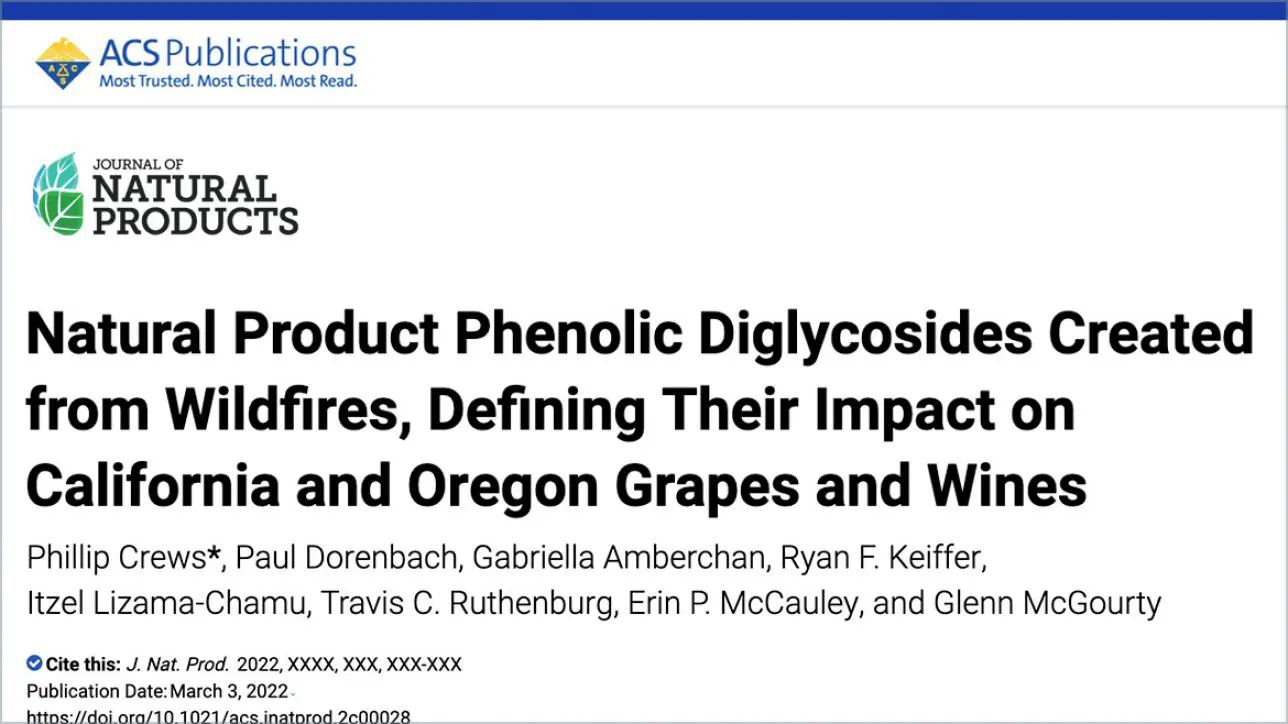 Natural Product Phenolic Diglycosides Created from Wildfires, Defining Their Impact on California and Oregon Grapes and Wines